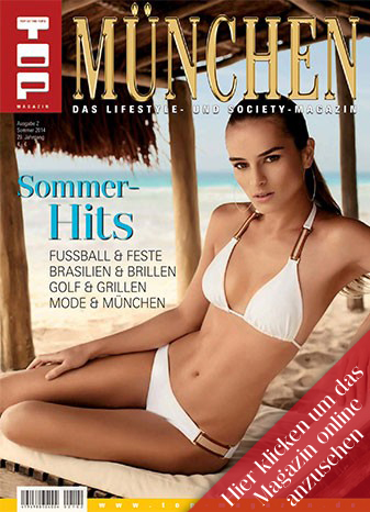 Sommer-Ausgabe 2014 TOP Magazin München